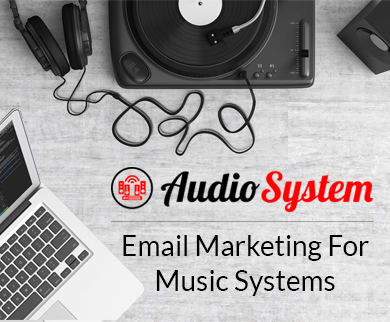 Email Marketing Service For Music & Audio System Stores
