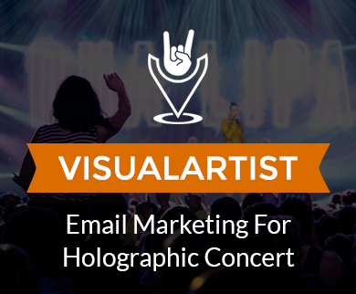 Email Marketing Service For Holographic & Visual Concerts