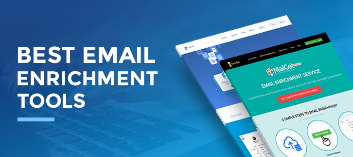 Top Email Enrichment Tools: Personalized Customer Experiences