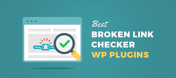5+ Best Broken Link Checker WordPress Plugins | FormGet