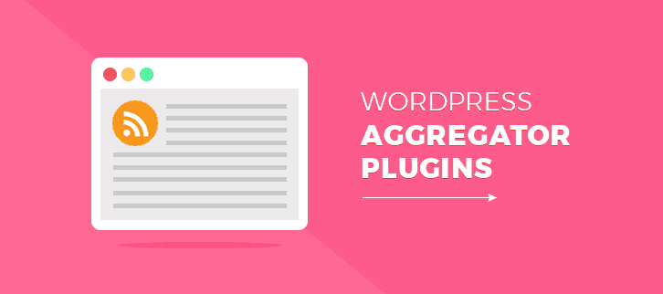 WordPress Aggregator Plugins