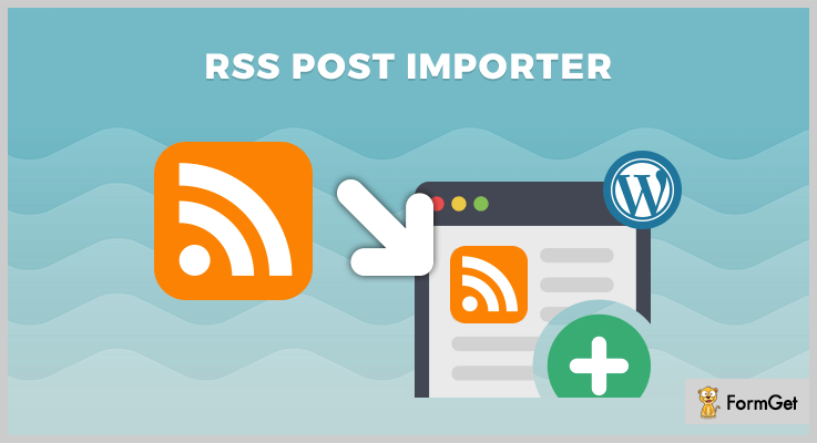 RSS Post Importer WordPress Aggregator Plugins
