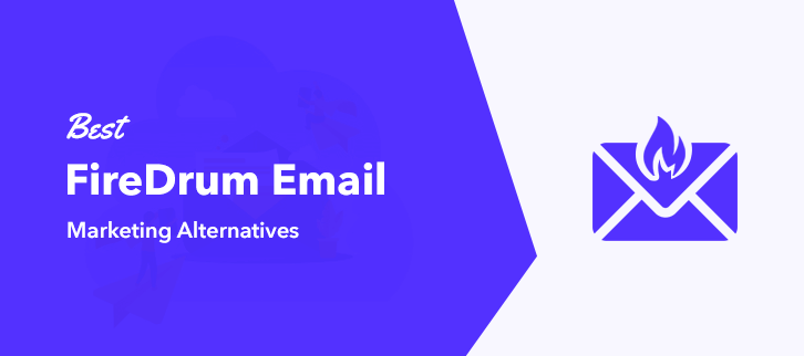 Best FireDrum Email Marketing Alternatives