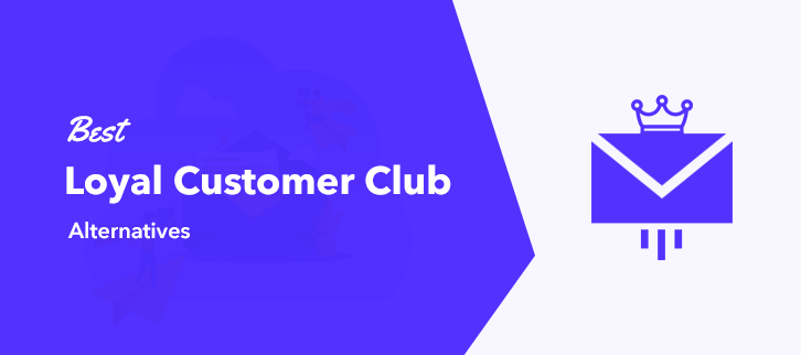 Best Loyal Customer Club Alternatives