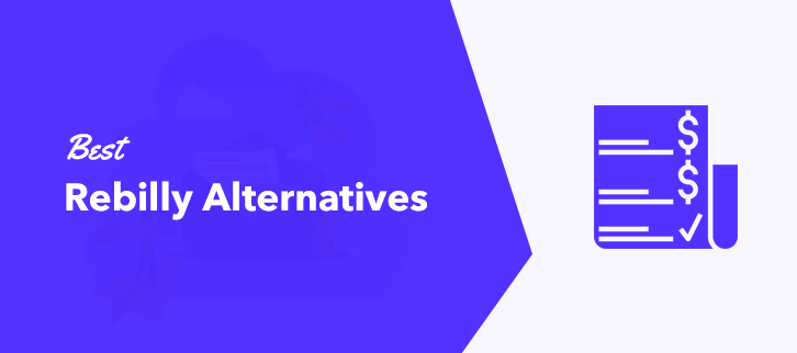 Best Rebilly Alternatives