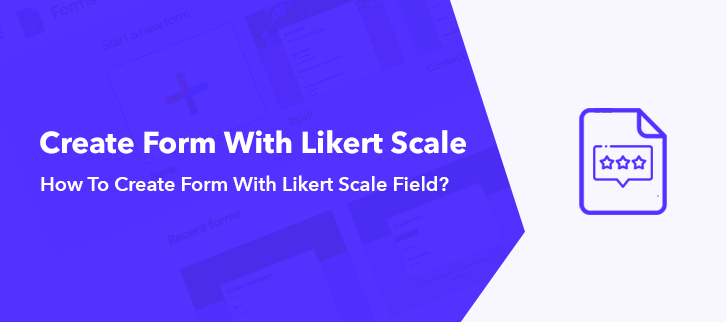 How To Create Form With Likert Scale Field?